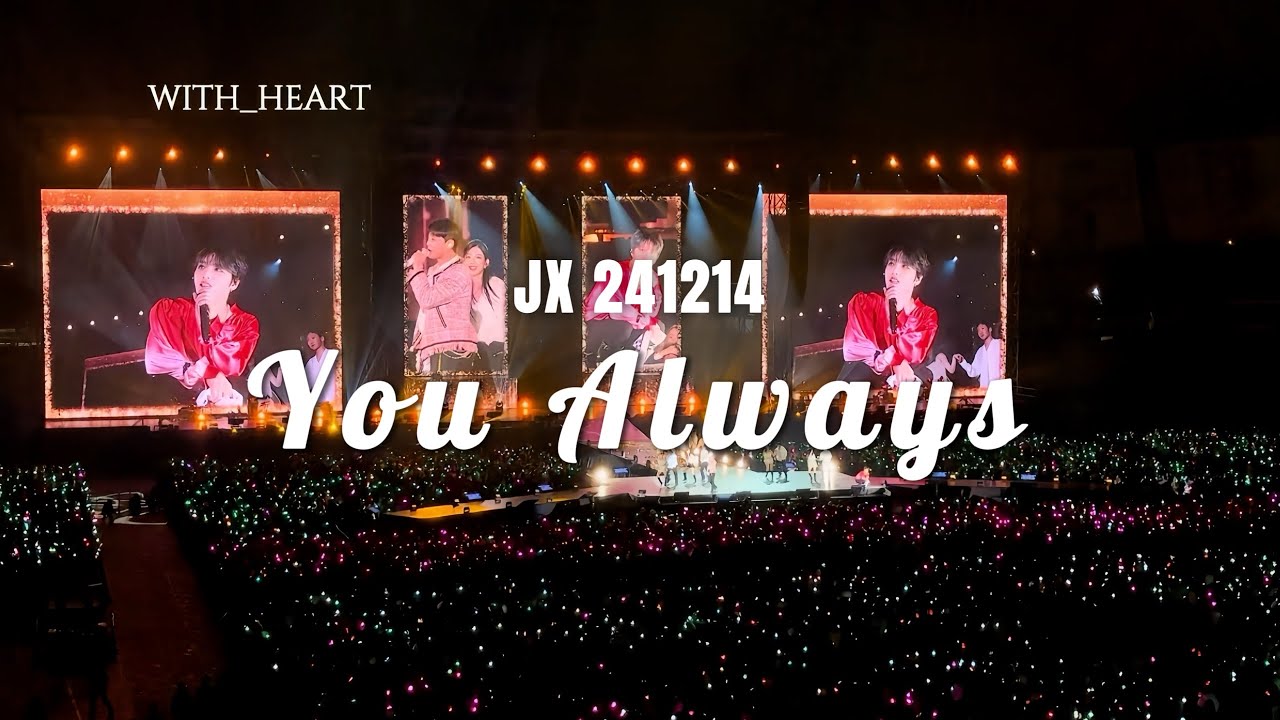 241214 JX You Always | JX 2024 CONCERT “IDENTITY” in Japan