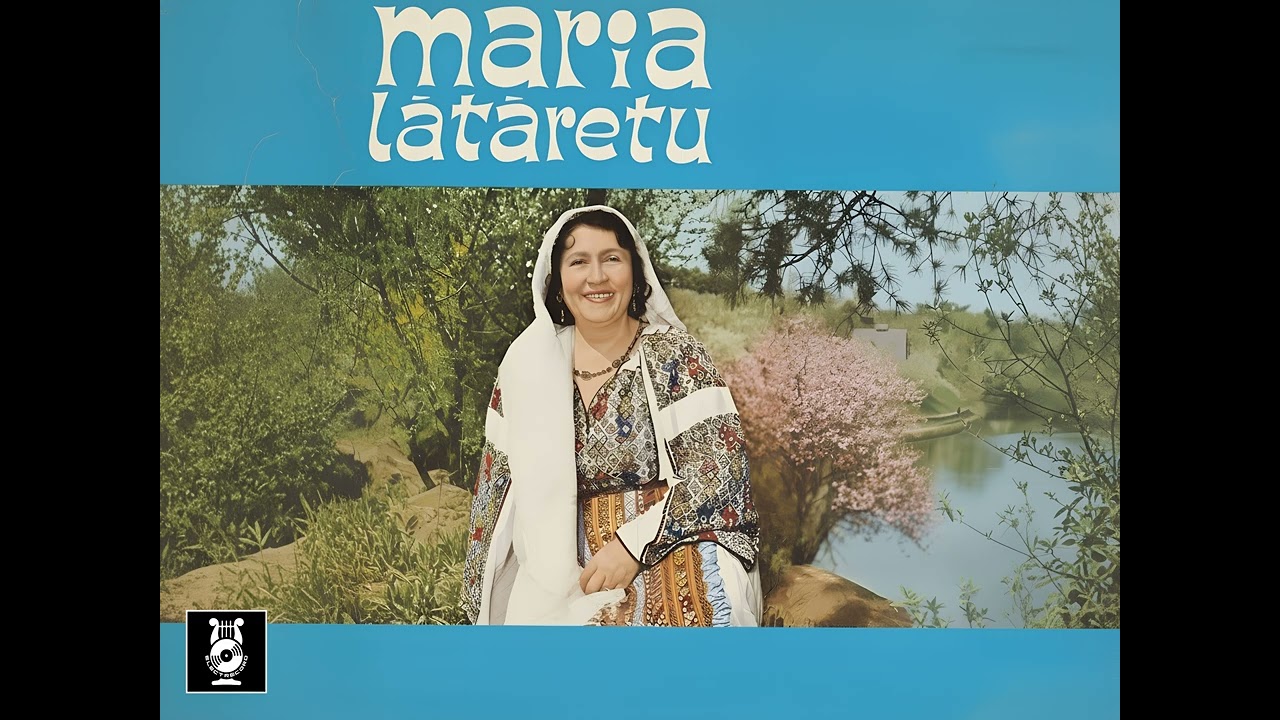 Maria Lataretu -  Ti-ai uitat, neica, dragostea noastra
