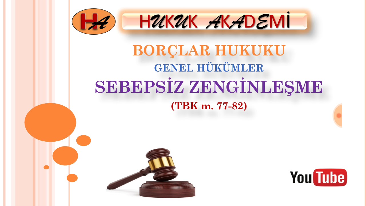 Sebepsiz Zenginleşme (Borçlar Hukuku Genel Hükümler)