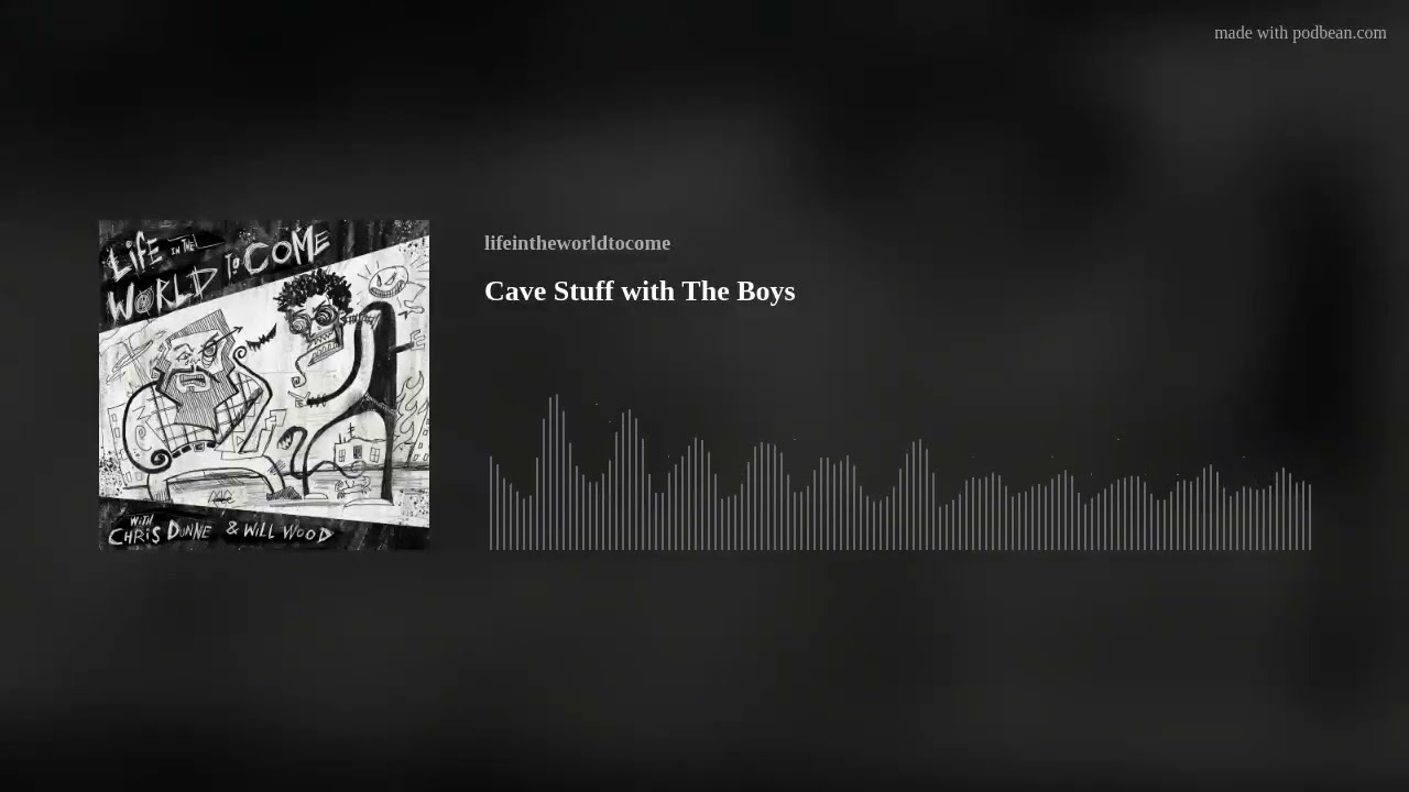 Cave Stuff with The Boys