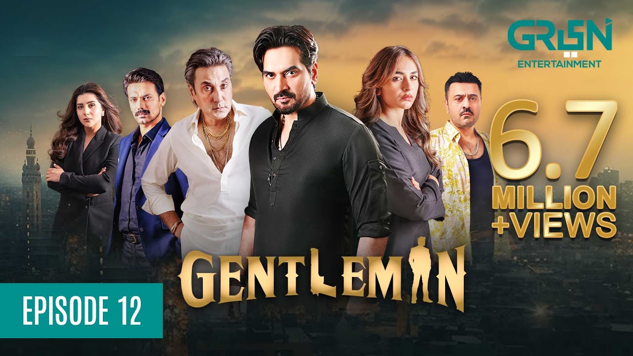 Gentleman Episode 12 | Yumna Zaidi | Humayun Saeed Digitally Powered By Mezan, Masterpaints & Hemani