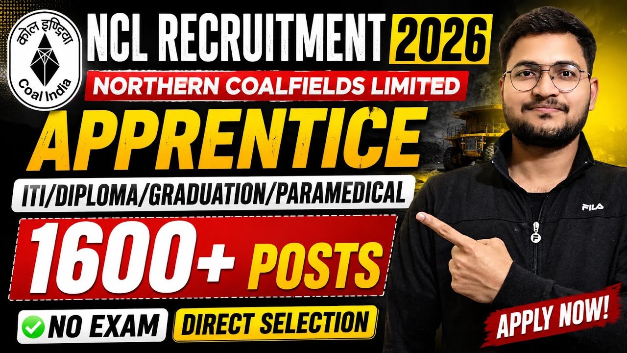 NCL Apprentice Recruitment 2026 | 1600+ Posts | ITI, Diploma, Graduate, Paramedical | All Details