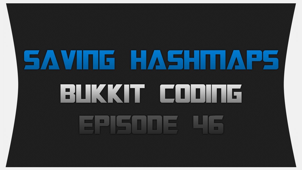 Bukkit Coding ~ Episode 46: Saving HashMaps