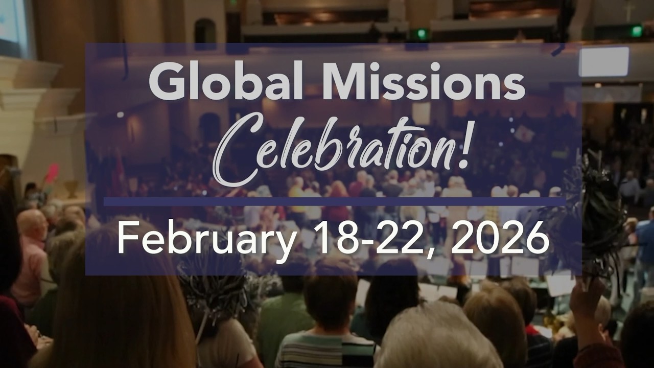 Global Missions Celebration 2026