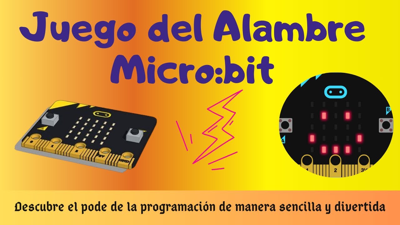 En Vivo Aprende a programar el Juego del Alambre en Microbit