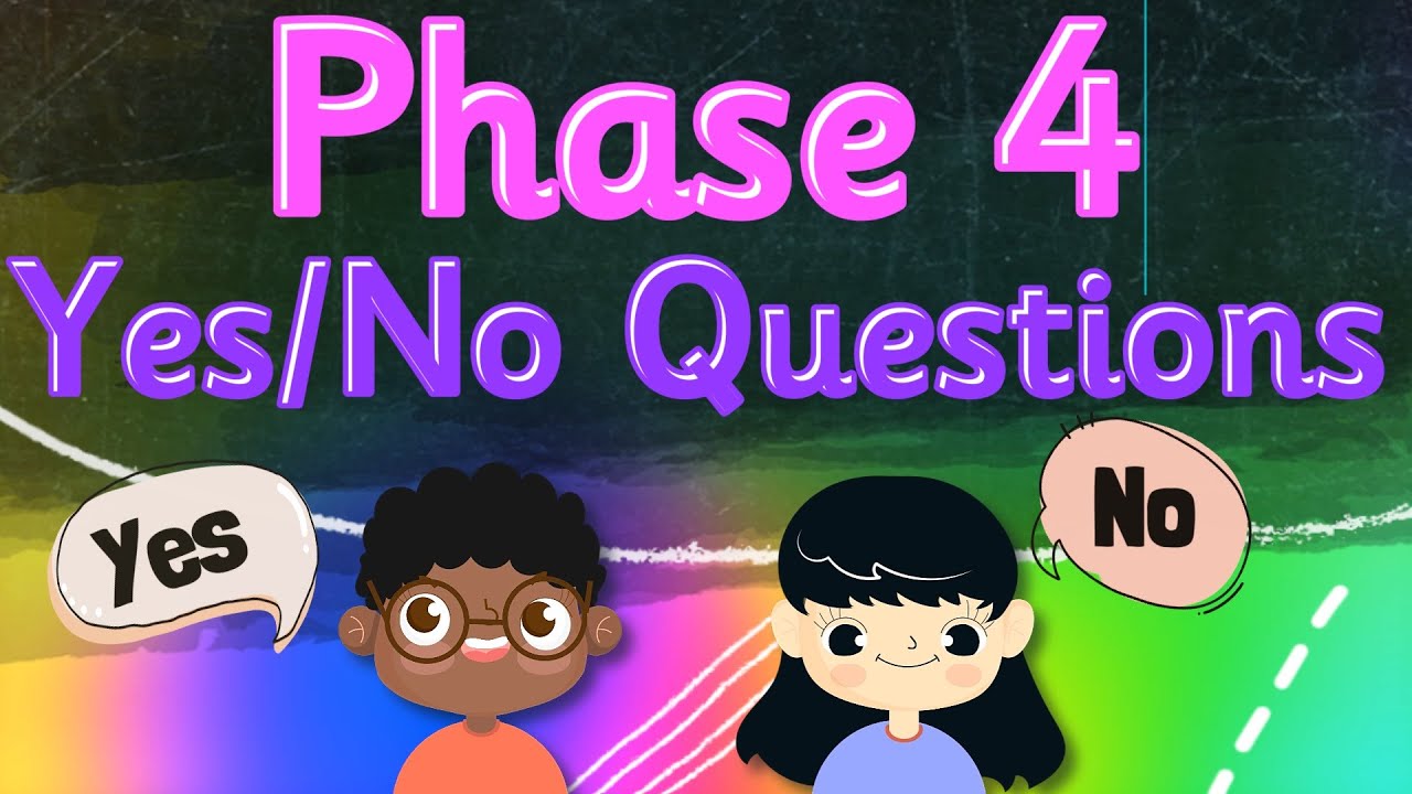 PHASE 4 YES/NO QUESTIONS | Reading Phase 4 Sentences 💛 Miss Ellis 
