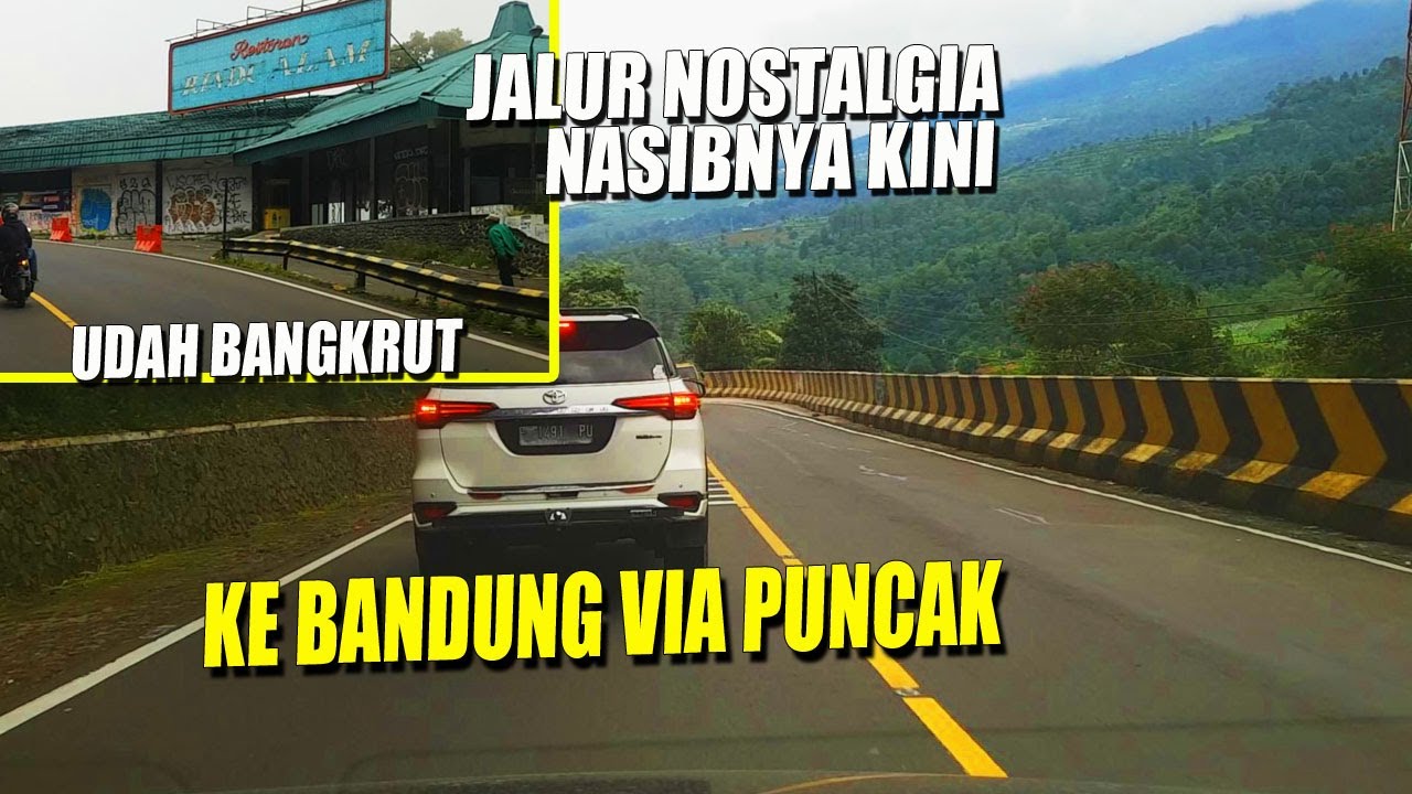 NASIB JALUR NOSTALGIA KE BANDUNG LEWAT PUNCAK