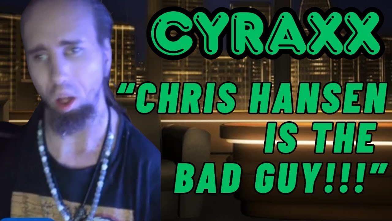 Cyraxx: 