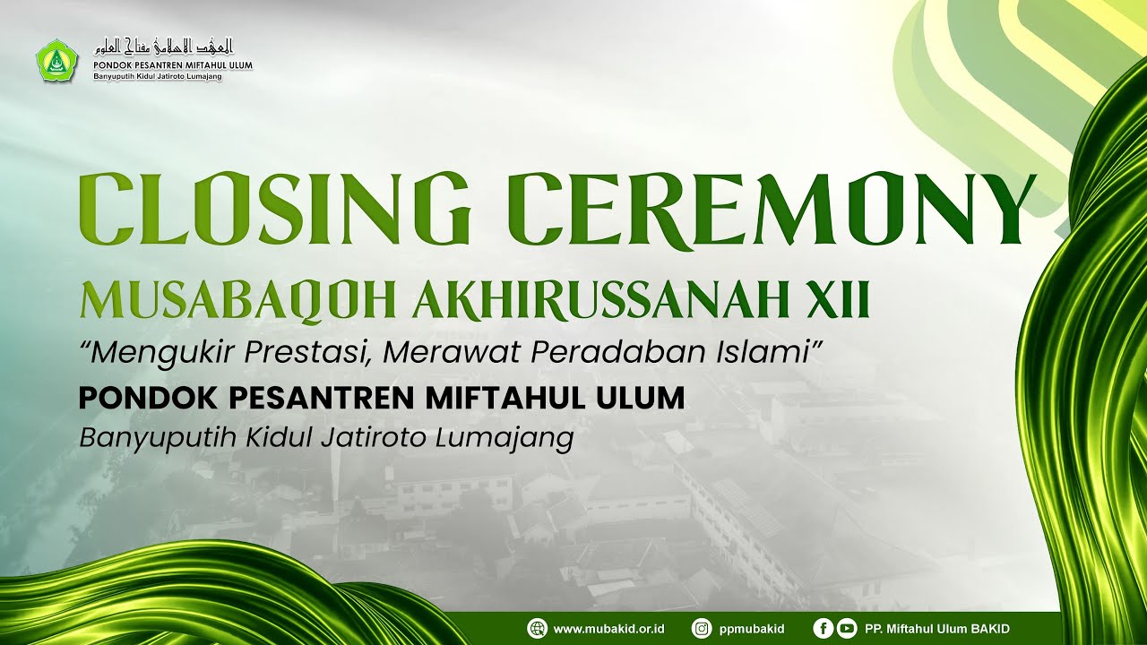 🔴CLOSING CEREMONY MUSABAQAH AKHIRUS SANAH KE - XII | PP. MIFTAHUL ULUM