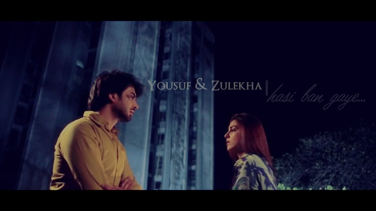 Yousuf & Zulekha || Hasi Ban Gaye...