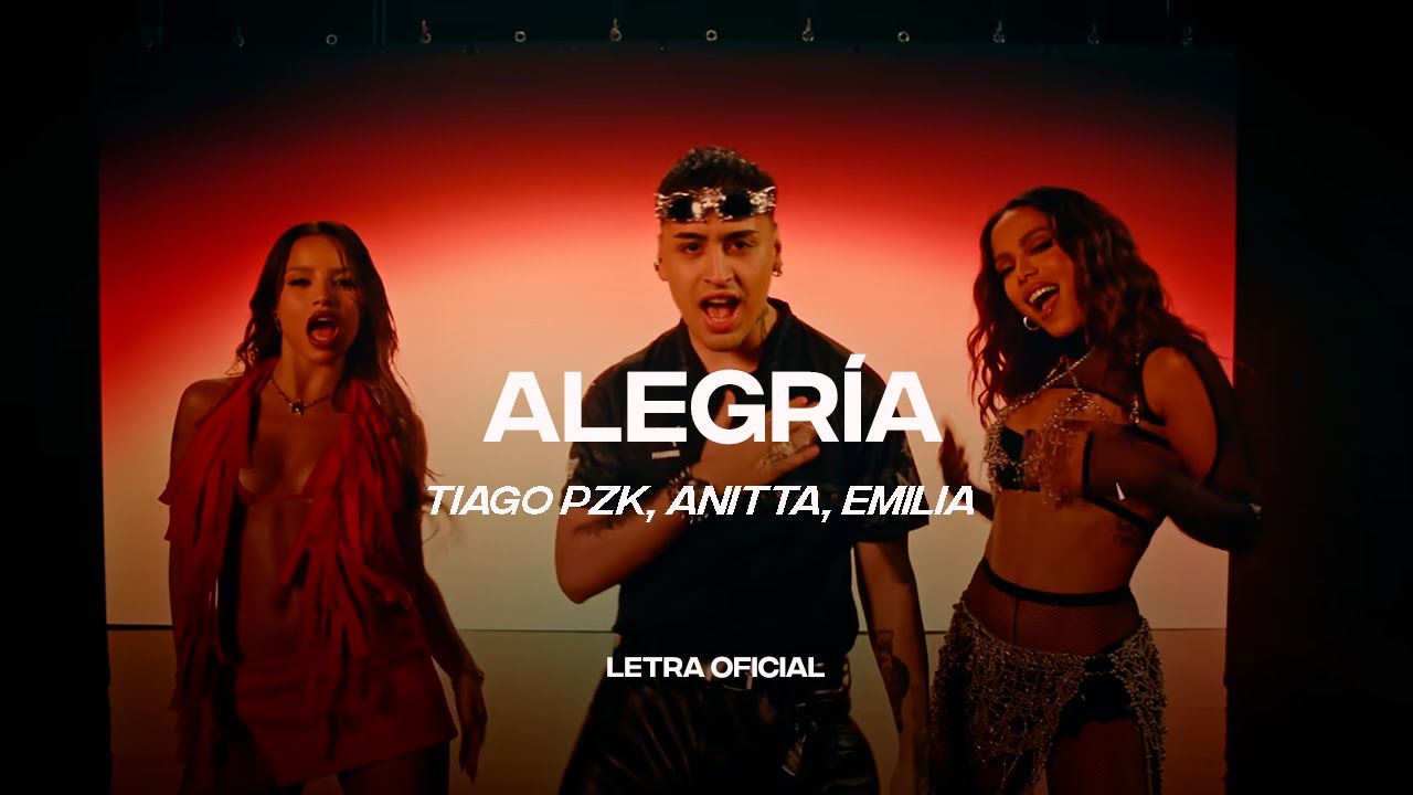 Tiago PZK, Anitta, Emilia - Alegría  (Lyric Video) | CantoYo