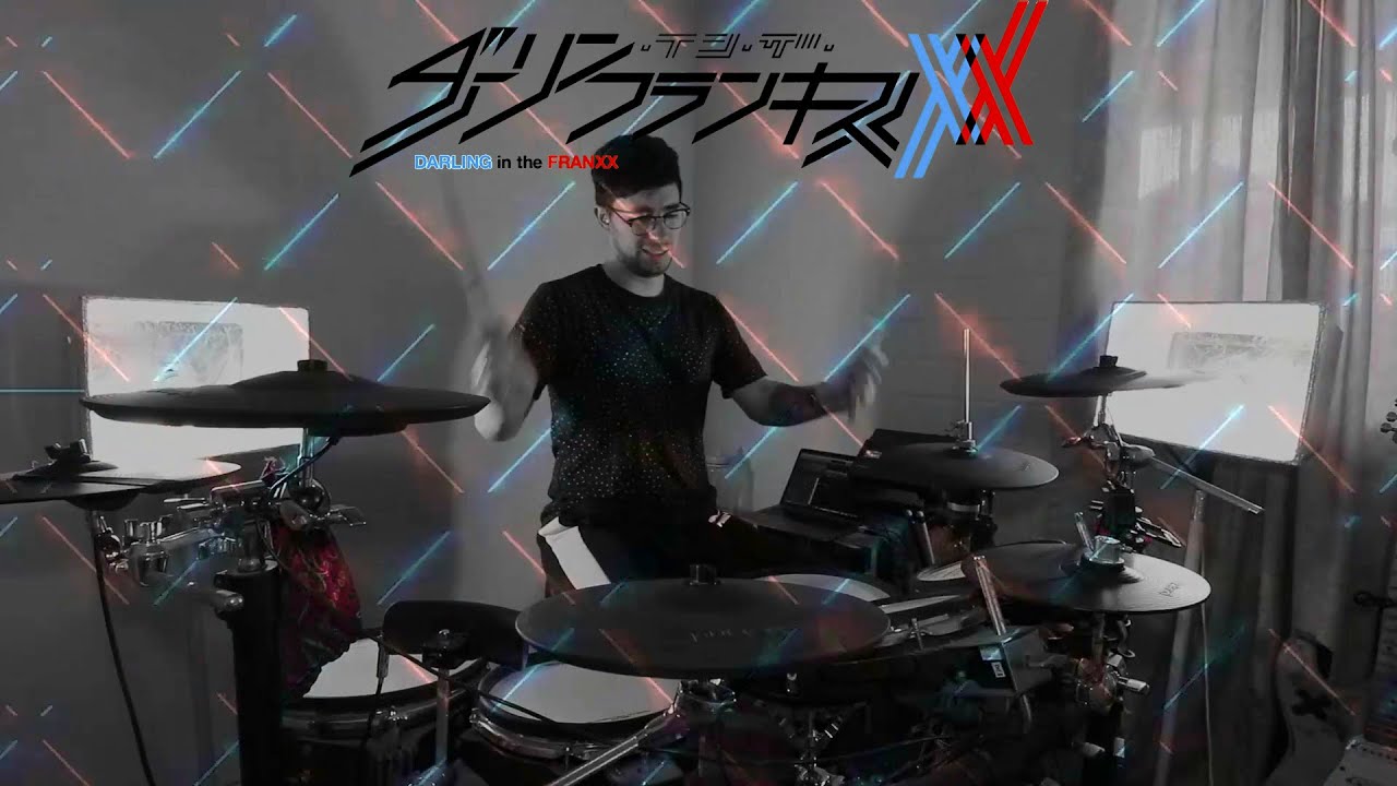 Mika Nakashima x HYDE - Kiss of Death (DARLING in the FRANXX OP Full) (Drum Cover)