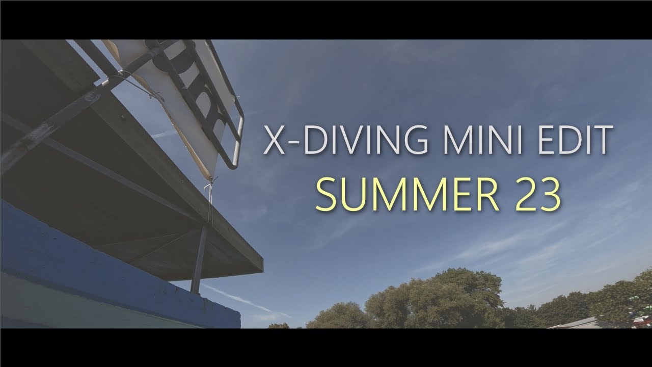 X-DIVING MINI EDIT „SUMMER“ 🔥 2023