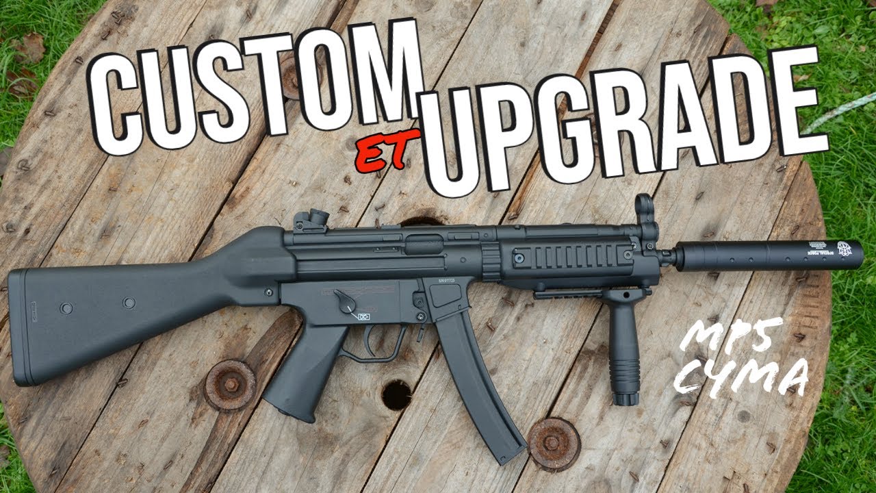 CUSTOM et UPGRADE du MP5 cyma + discutions et remercîment
