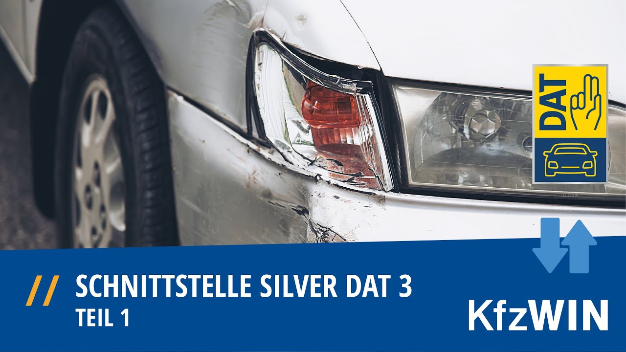 038 - KfzWIN - Schnittstelle Silver DAT 3 (Neuanlage & Import einer Kalkulation)