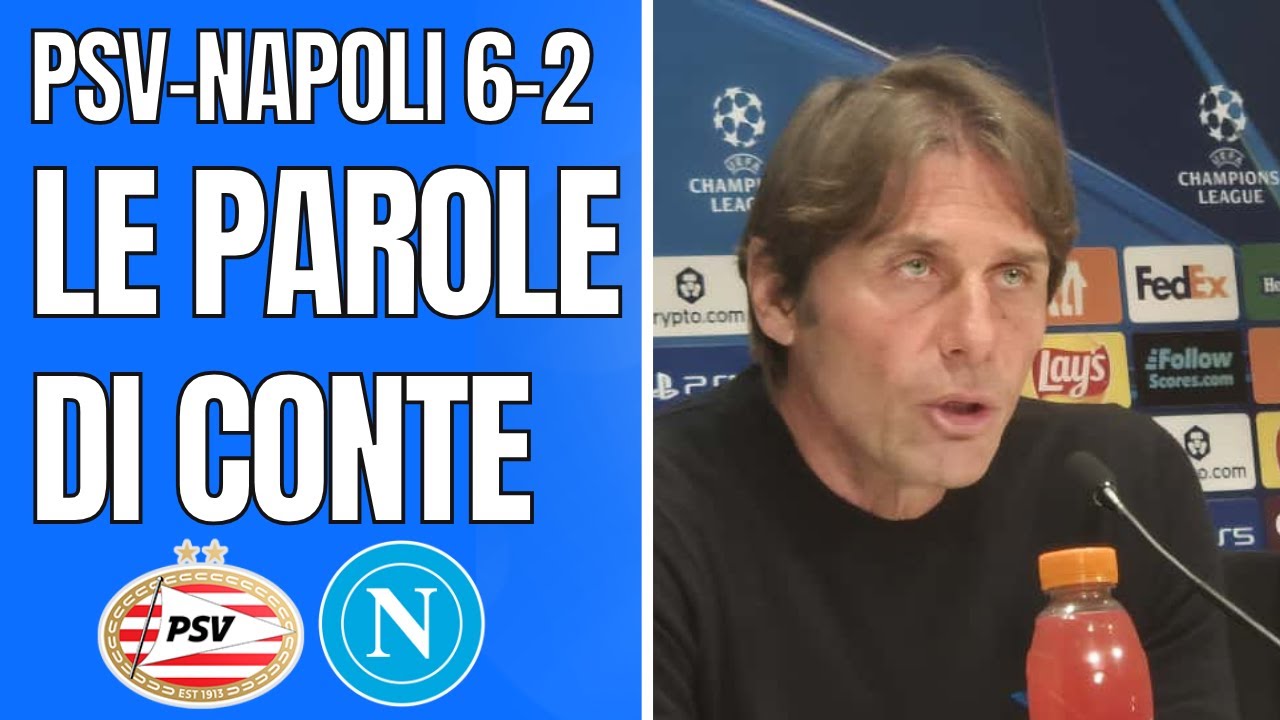 PSV NAPOLI 6-2 | La Conferenza stampa di Antonio CONTE | CHAMPIONS LEAGUE | UCL