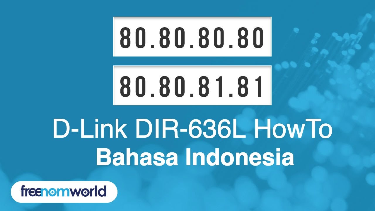 Freenom World D-Link DIR-636L HowTo (Bahasa Indonesia)