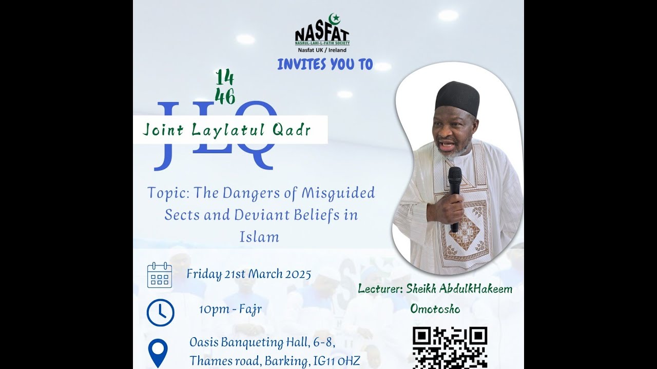 NASFAT UK & IRELAND ZONE  LAYLAT UL QADRI 2025@ OASIS BANQUETING HALL BARKING LONDON UNITED KINGDOM