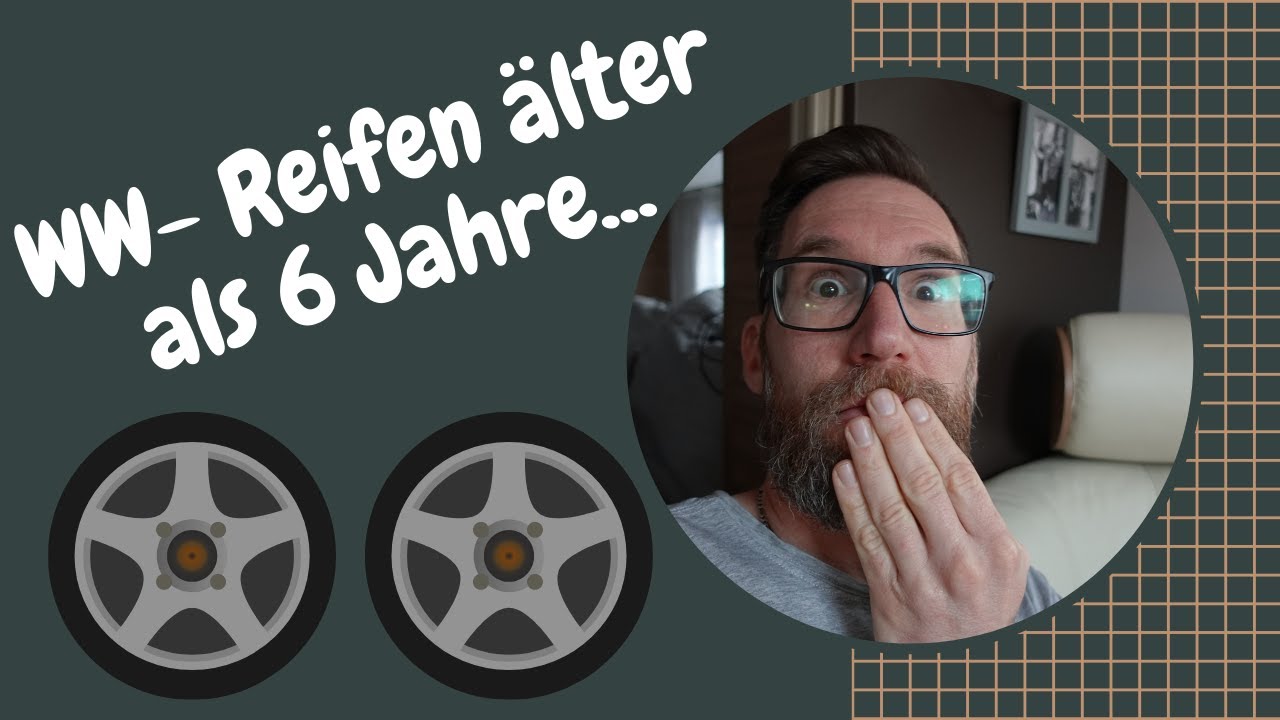 REIFEN ÄLTER ALS 6 JAHRE, WAS PASSIERT JETZT???