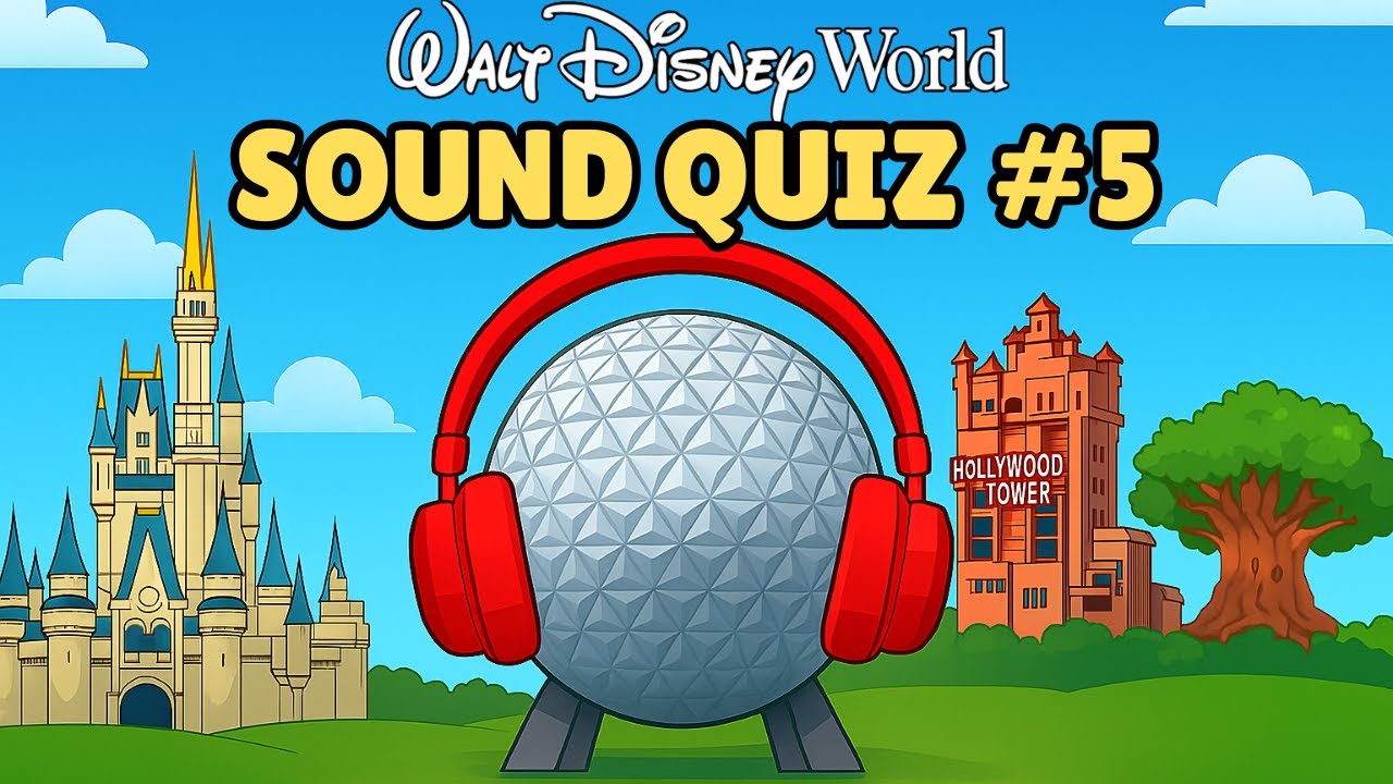 Walt Disney World Quiz | Sound Quiz #5 | Orlando Florida