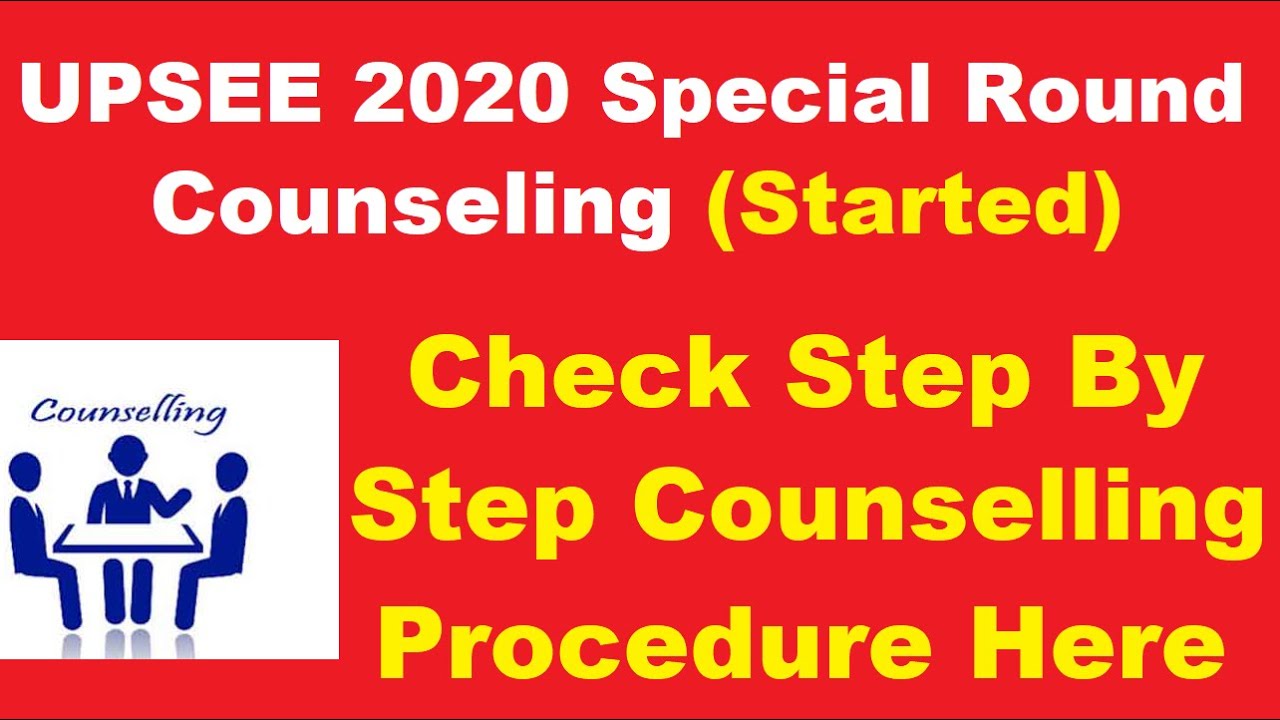 UPSEE 2020 Special Round Counseling (Started)- Apply for Special Round Registration & Choice Filling