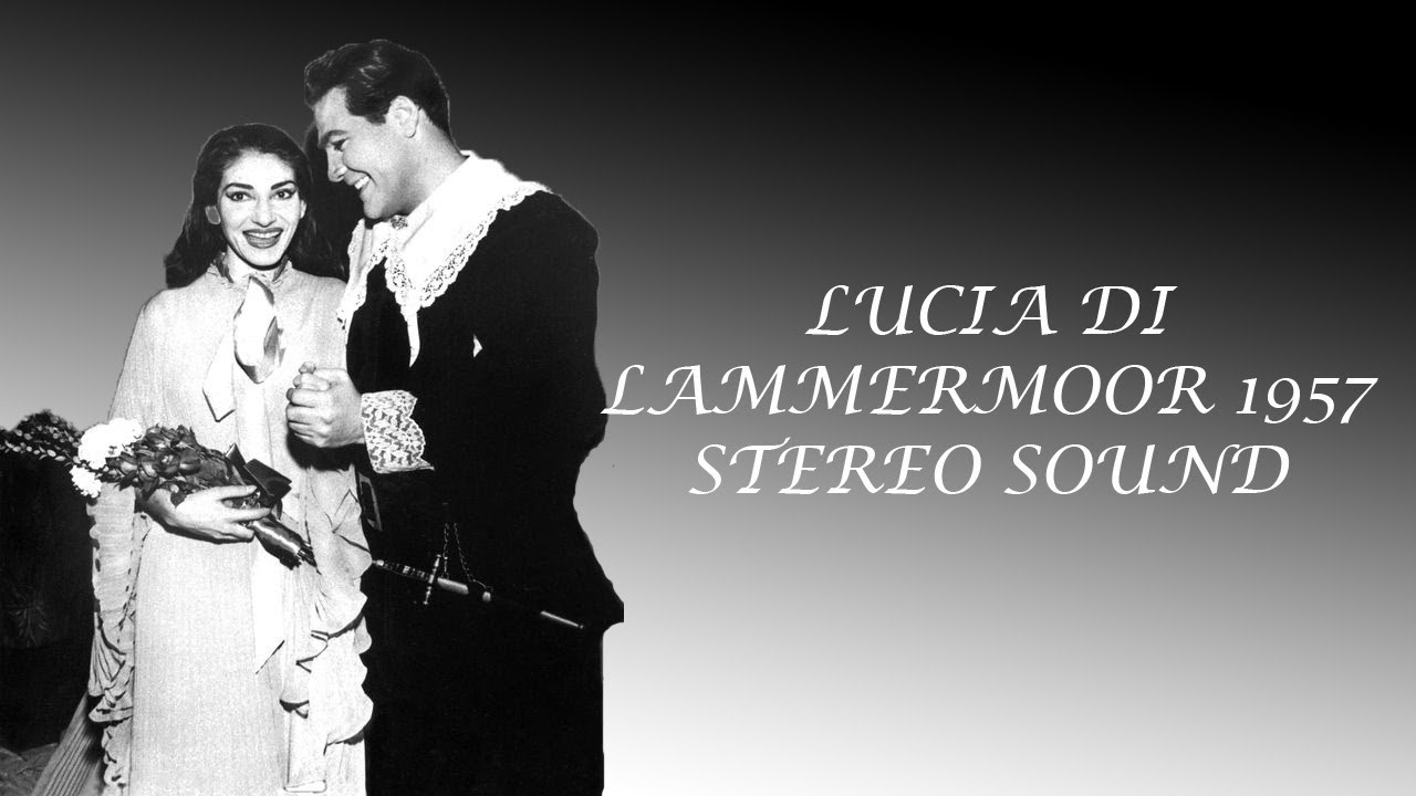 Maria Callas Lucia di Lammermoor Live at Rome (1957) Part 2