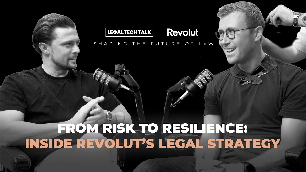 From Risk to Resilience: Inside Revolut&rsquo;s Legal Strategy