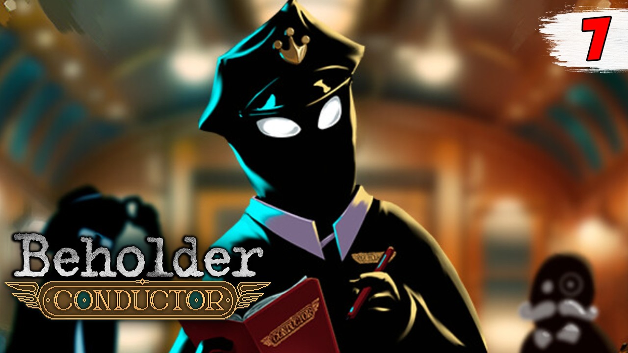МЕНЯ УВОЛИЛИ ► Beholder: Conductor #7