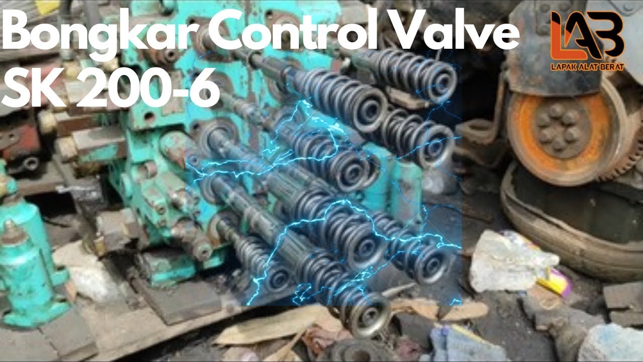 Review Spool Pada Control Valve Kobelco SK 200-6