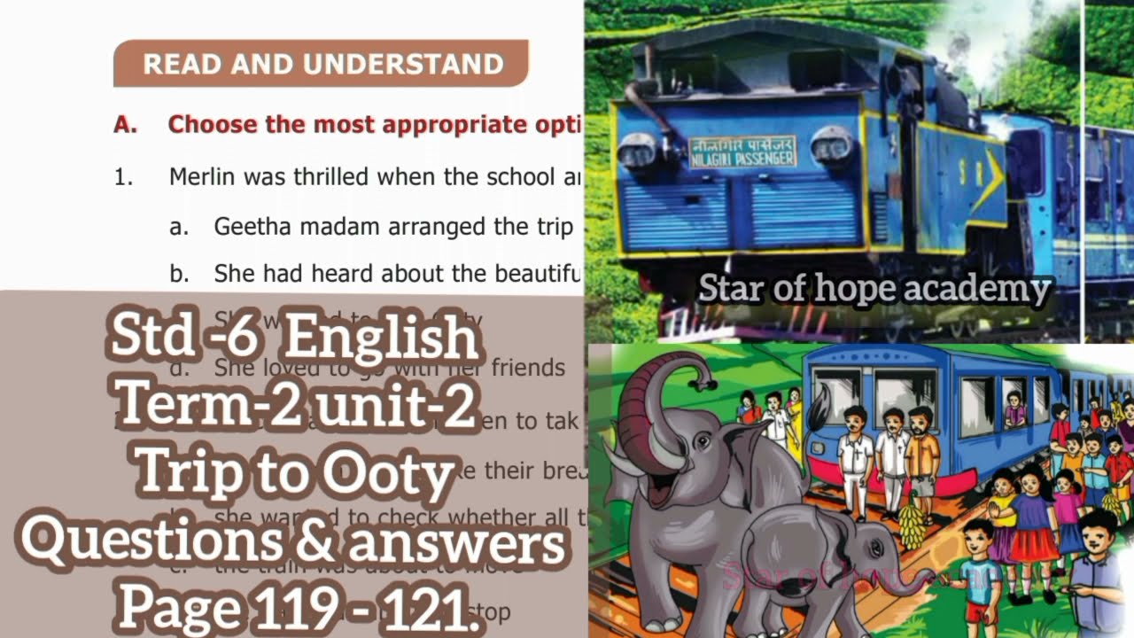 Std-6 English |Term-2 | Unit 2 | Trip to Ooty | Questions and Answers |Page 119 - 121TN Samacheer