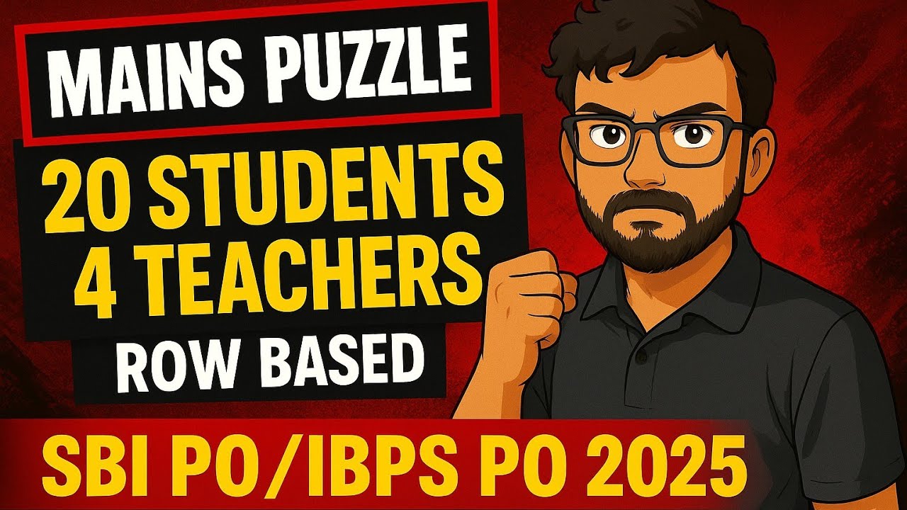 🔥High Level Mains Puzzle for SBI PO; IBPS PO 2025|Exam mei aisa hi ayga 💪