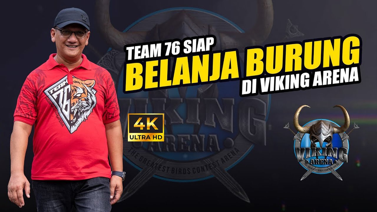 Team 76 Siap Belanja Burung di Viking Arena