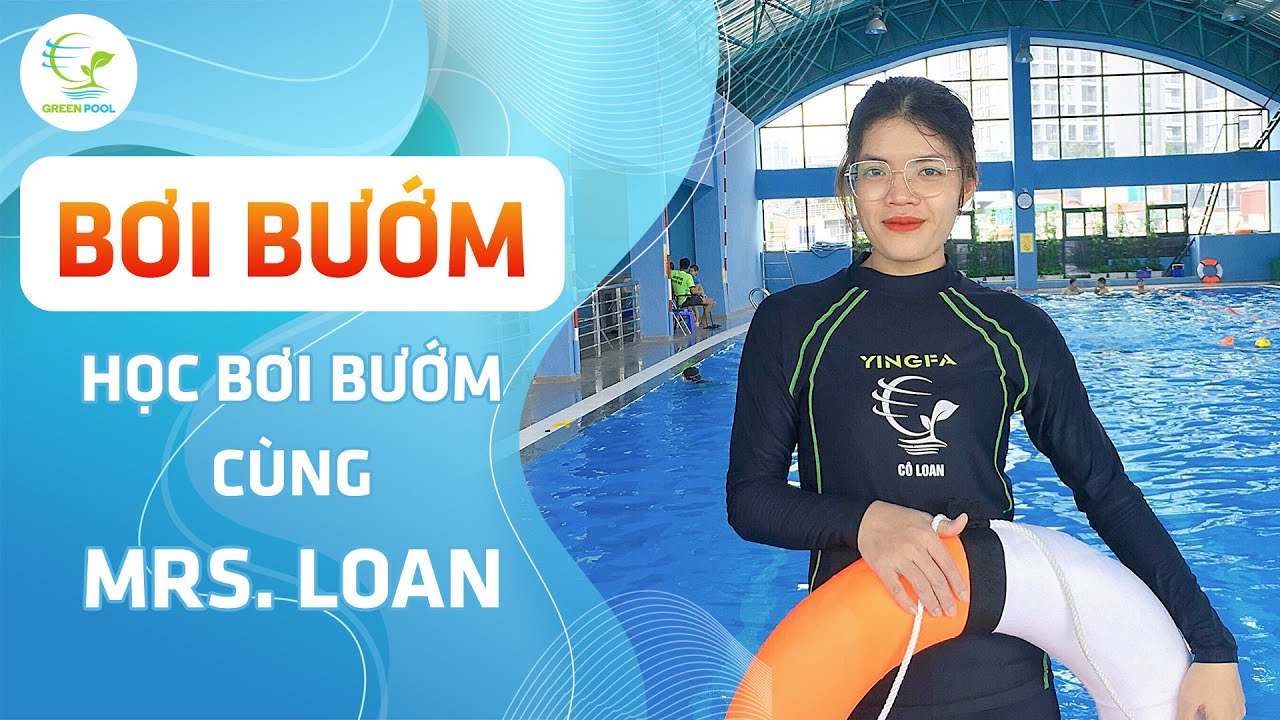 Học Bơi Bướm - Dạy Bơi Từng Bước Cơ Bản Nhất Trong Bơi Bướm ( Bản Full ) - Green Pool 20 Thuy Khue