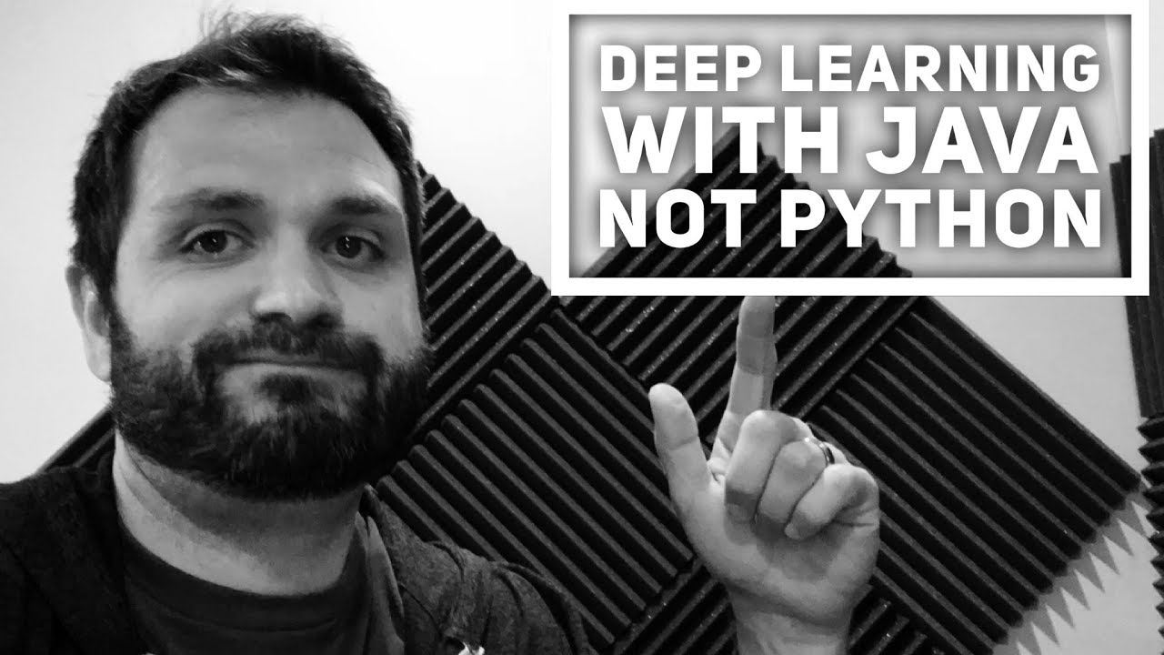 Deep Learning With Java ☕ Not Python 🐍
