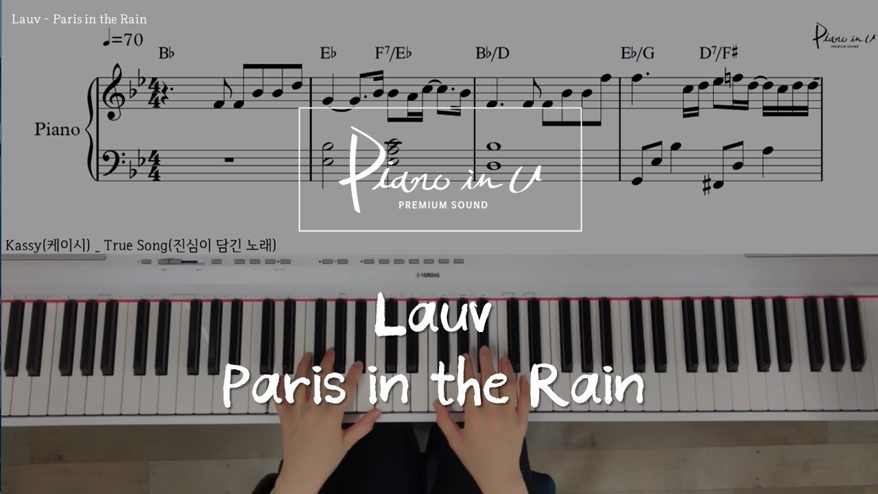 Lauv - Paris in the Rain/Piano cover/ Sheet