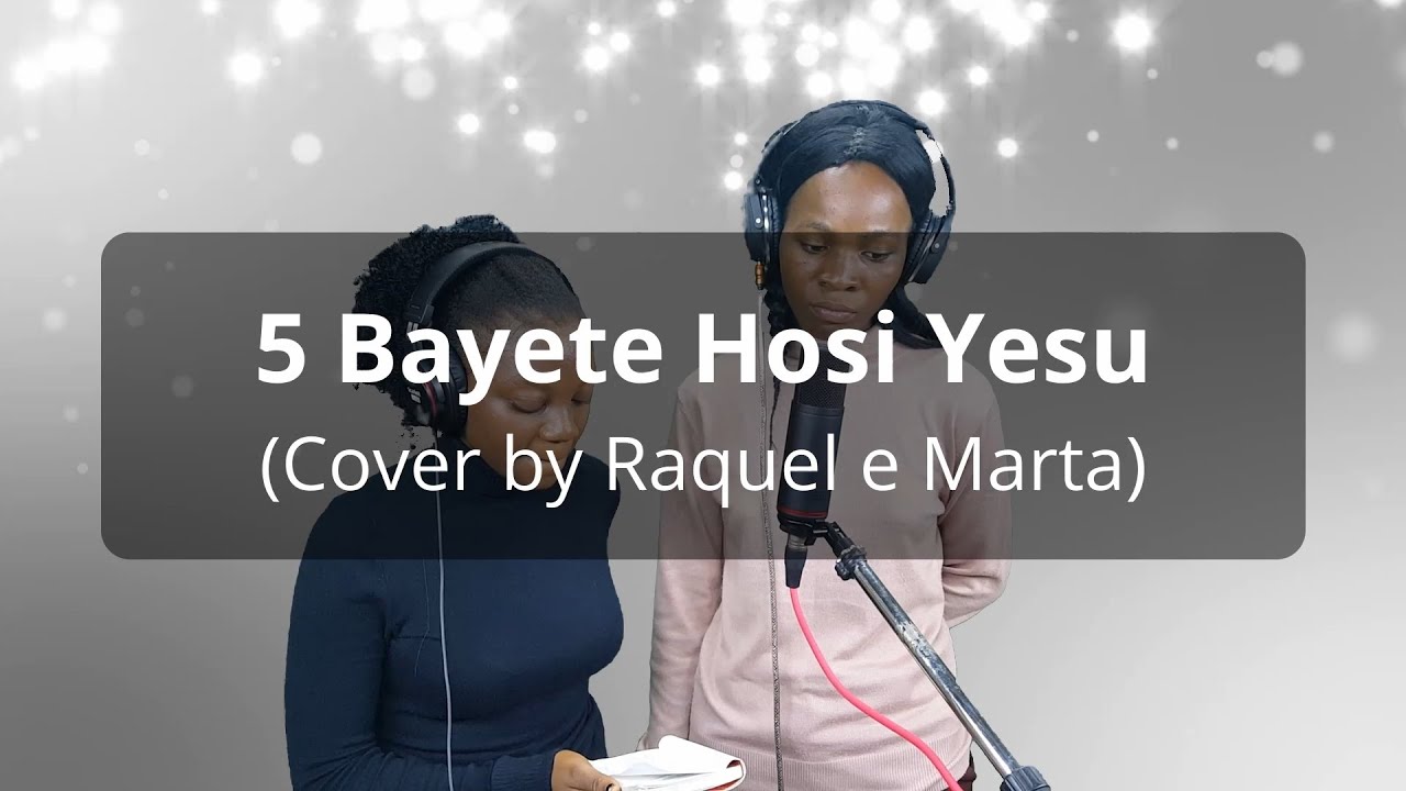 [mhalamhala] 5 Bayeti Hosi Yesu
