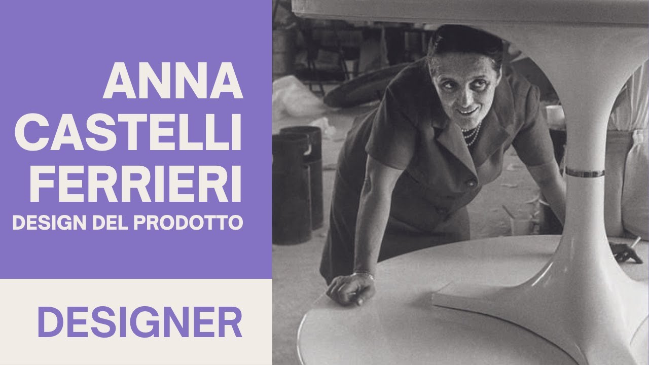Anna Castelli Ferrieri | La fondatrice di Kartell  | Design del prodotto industriale