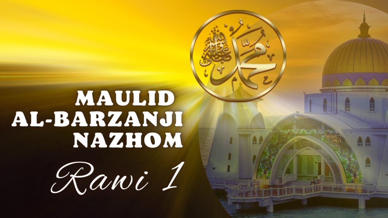 MAULID NABI | Pembacaan Kitab Maulid al-Barzanji Nazhom | Rawi 1
