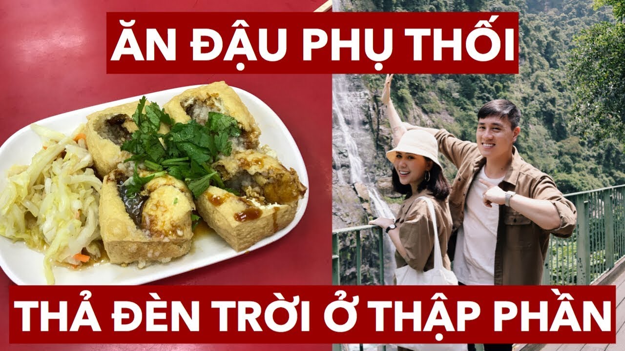Lần đầu ăn ĐẬU PHỤ THỐI | THẢ ĐÈN TRỜI | Kiên Hoàng | Loan Hoàng | Gia Đình Cam Cam Vlog 30