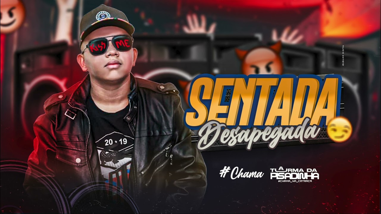 Sentada Desapegada | TURMA DA PISADINHA