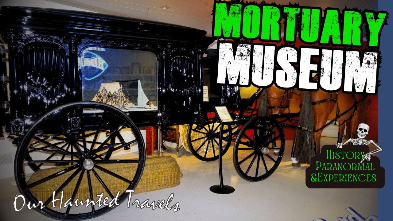 MUSEUM DEDICATED TO MORTUARY SCIENCE - Cawley & Peoples Mortuary Museum