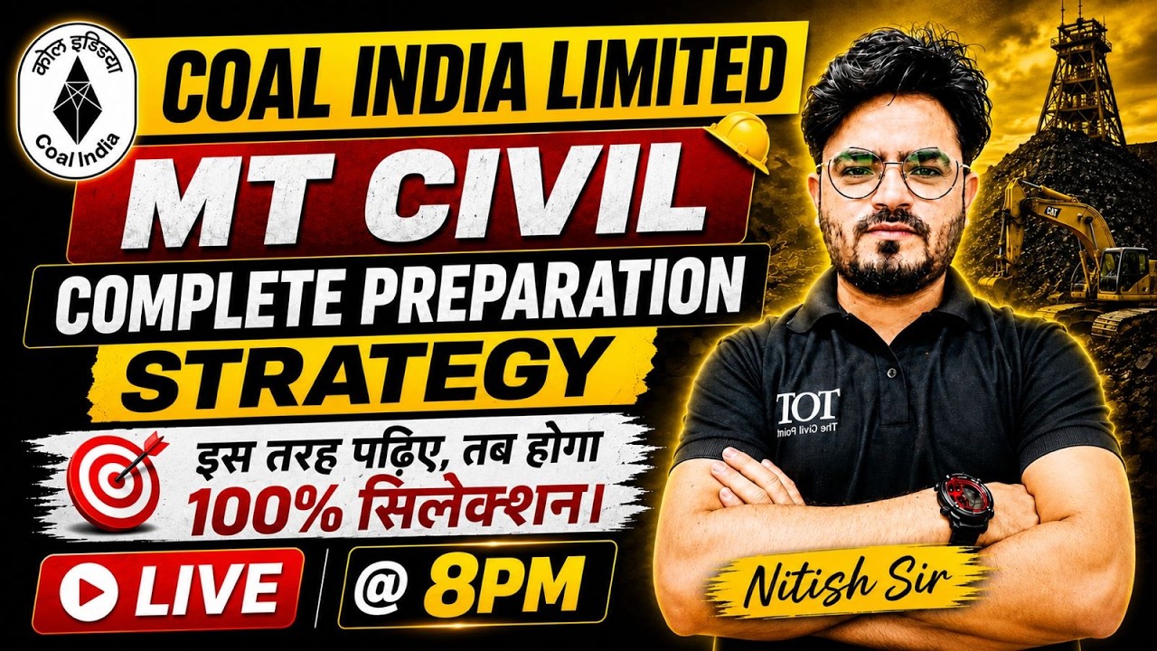Coal India MT Civil 2026 Complete Preparation Strategy by Nitish Sir | Coal India MT