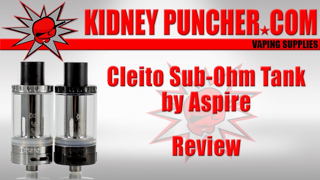 Cleito Sub-Ohm Tank by Aspire Review
