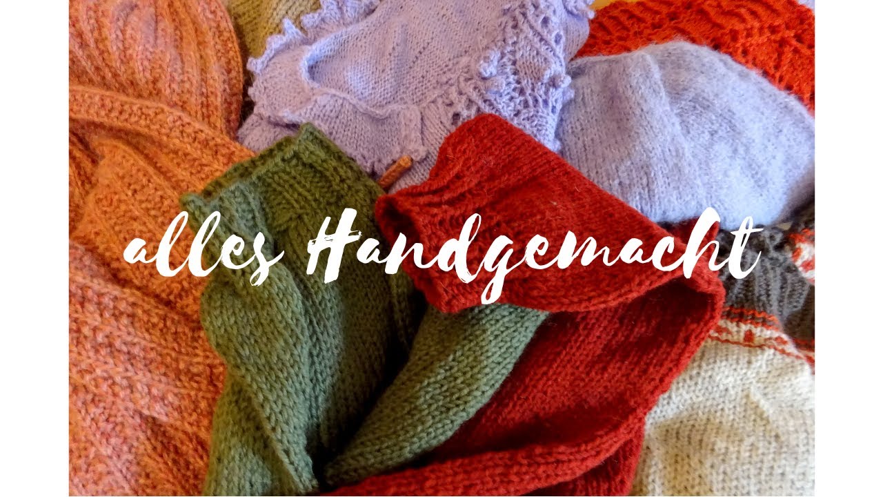 Was ich in den letzten Monaten gestrickt habe - Rückblick - Oktober bis Juli - Strickpodcast
