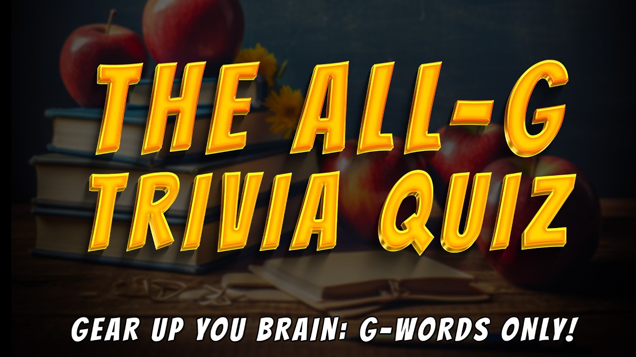 The All G Trivia Challenge: 30 NEW General Knowledge Quiz Questions