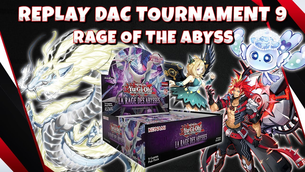 DAC Tournament 9 : Rage of the abyss - Rondes + top casté par Vinz