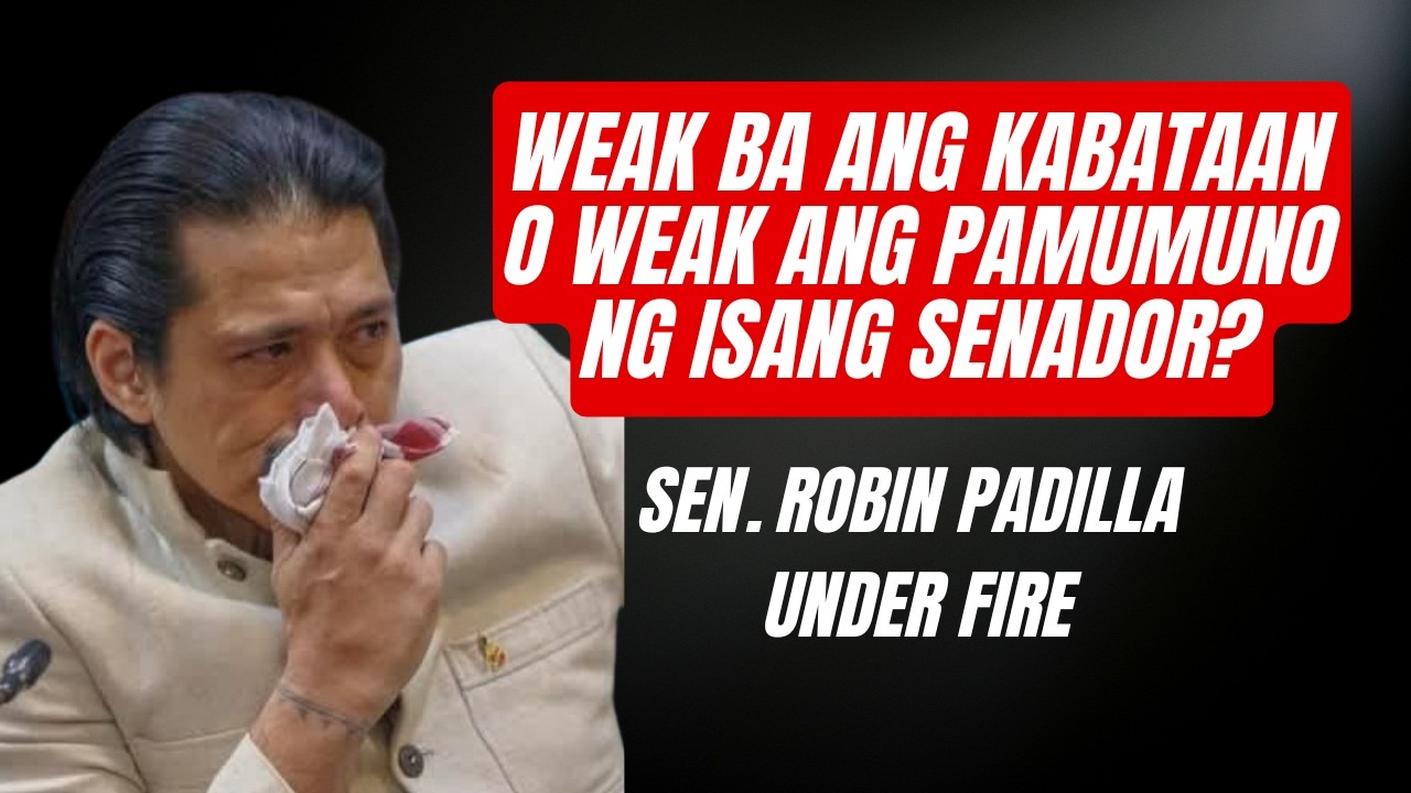 WEAK BA ANG KABATAAN, O WEAK ANG PAMUMUNO NG ISANG SENADOR? | Sen. Padilla Under Fire 