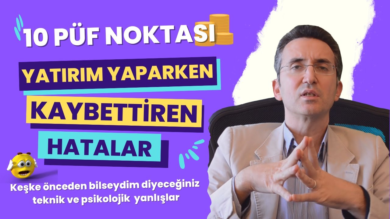 Yatırım Yaparken Para Kaybettiren Teknik ve Psikolojik Hatalar