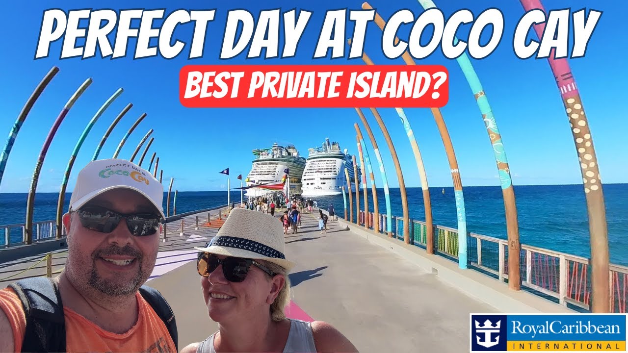 Perfect Day at Coco Cay Best Tips: Tour Royal Caribbean's Private Island in the Bahamas