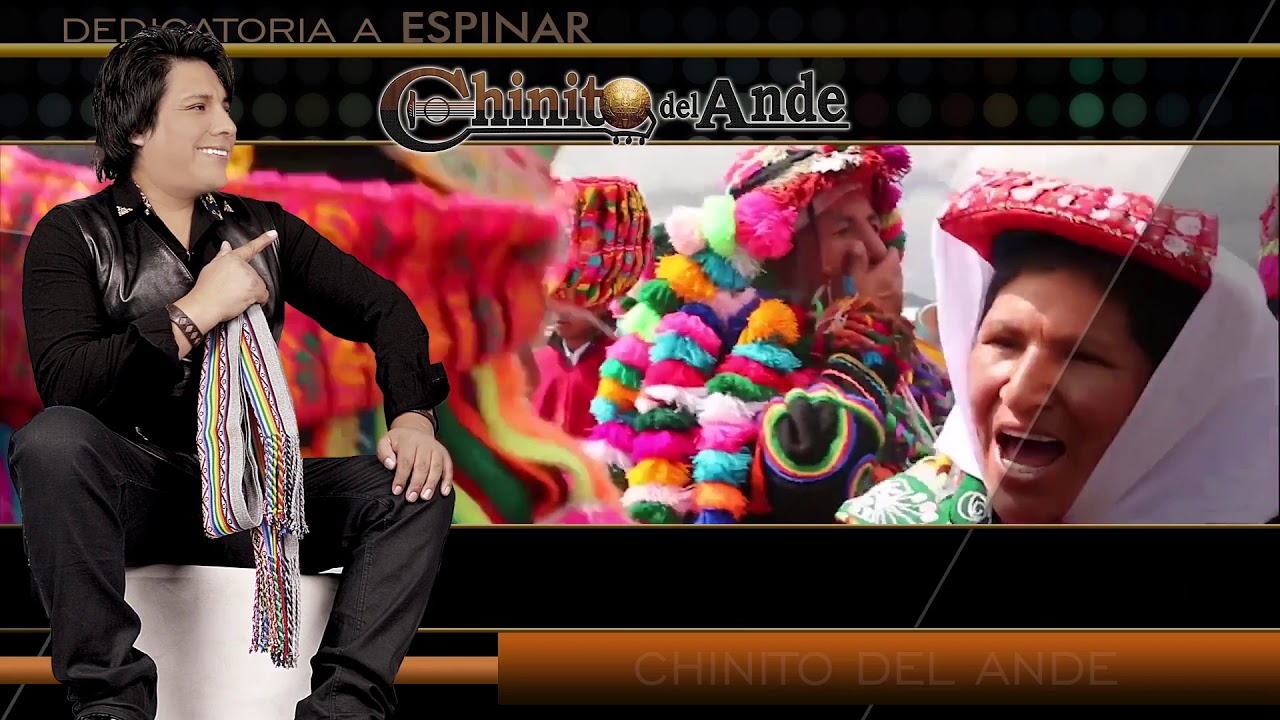 Chinito Del Ande - Dedicatoria A Espinar (Primicia 2019)